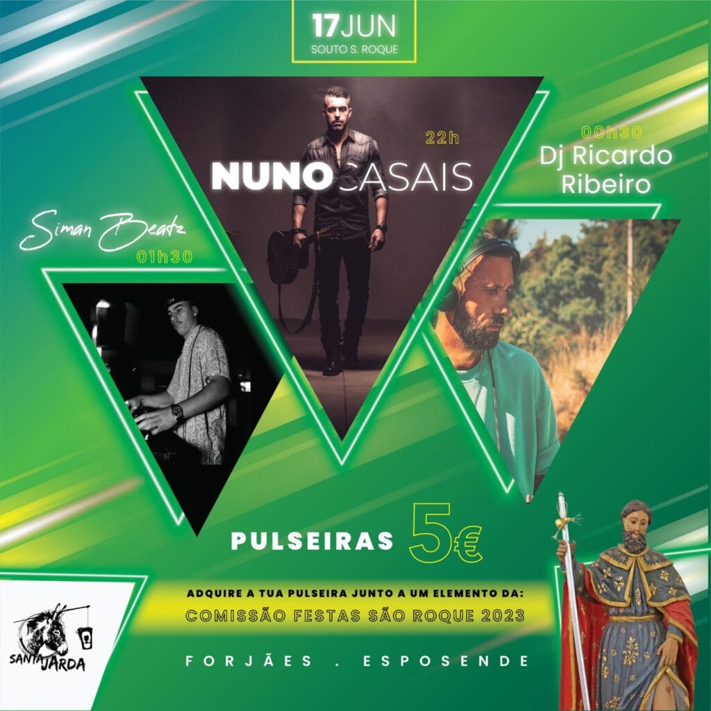 Esposende: Forjães "aquece" São Roque com Nuno Casais, Dj Siman Beatz e Dj Ricardo Ribeiro Cartaz São Roque