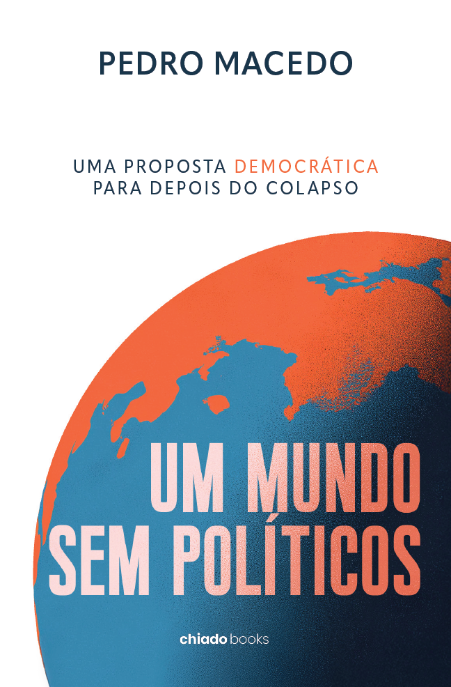 um mundo sem politicos de pedro macedo