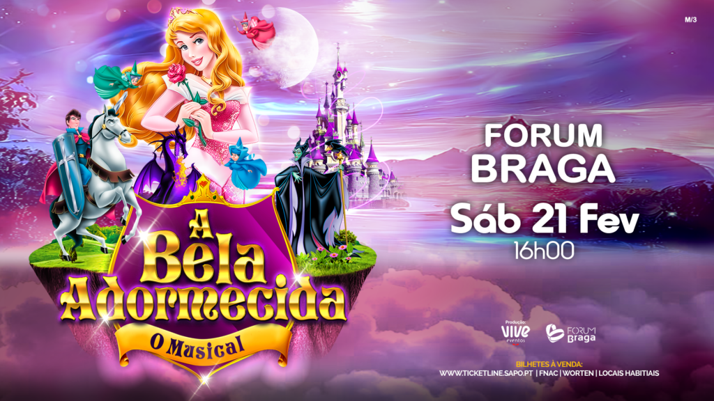 Entre o musical da Bela Adormecia e o atletismo. Este fim de semana no Forum Braga bela adormecida braga