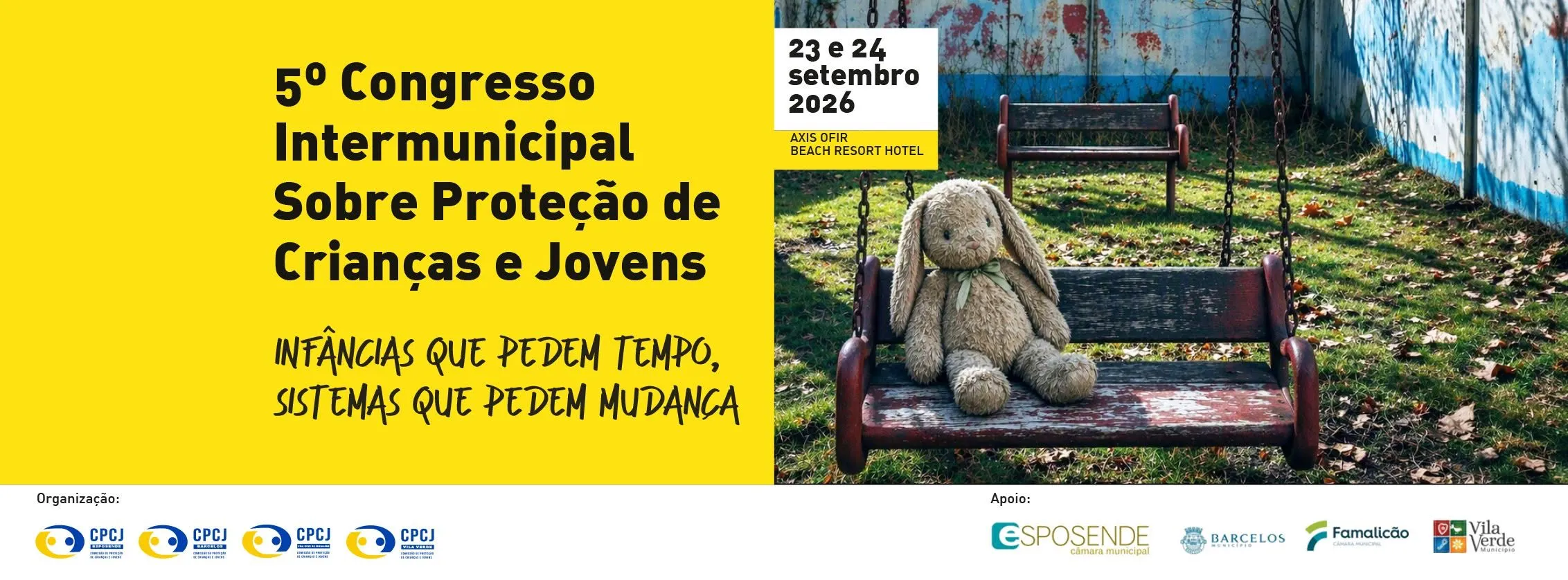 Congresso sobre proteção de crianças e jovens decorre em Fão Cartaz do 5.º Congresso Intermunicipal sobre Proteção de Crianças e Jovens, que decorre em Fão nos dias 23 e 24 de setembro.