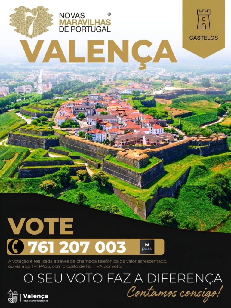 Valença: Fortaleza alcança a final das Novas 7 Maravilhas de Portugal como única representante do Minho Fortalezadevalenca7Maravilhas