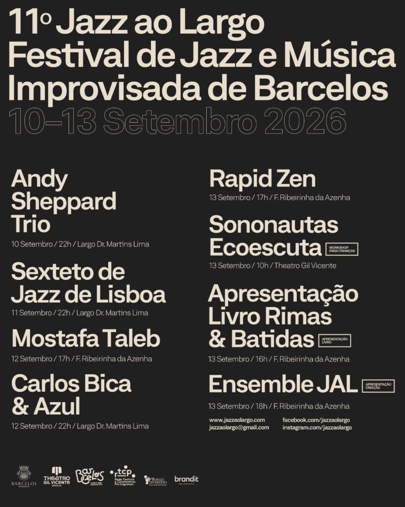 Barcelos: 11.ª edição do Festival Jazz ao Largo traz nomes nacionais e internacionais à cidade Programa Jazz ao Largo 2026