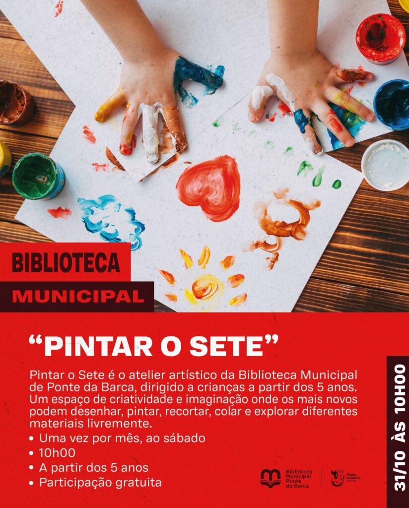 Ponte da Barca: Biblioteca estreia atelier “Pintar o Sete” Cartaz do atelier “Pintar o Sete”, com mãos de criança pintadas sobre papel e frascos de tinta